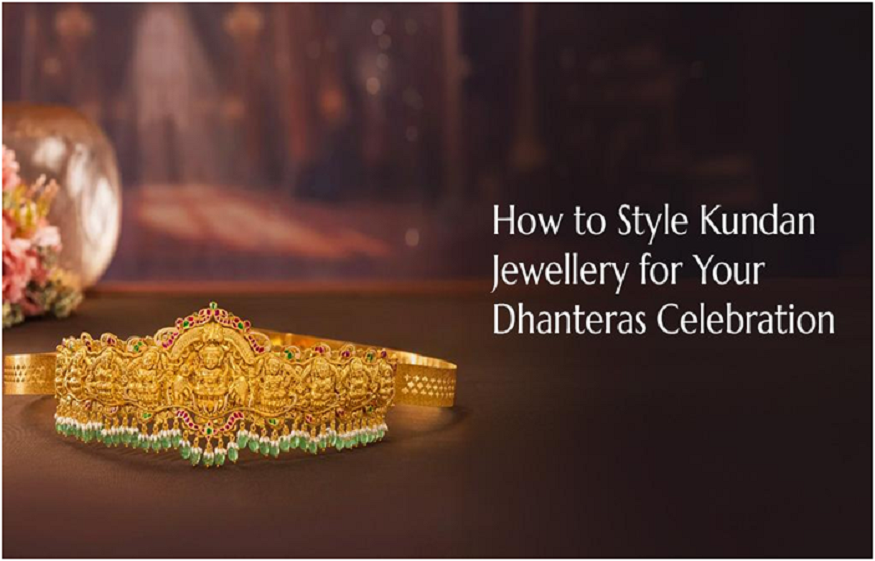 How to Style Kundan Jewellery for Your Dhanteras Celebration